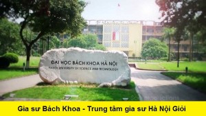 Trung tâm gia sư Bách Khoa Hà Nội. Bảng giá gia sư 2018 Trung tâm gia sư Bách Khoa Hà Nội. Bảng giá gia sư 2018